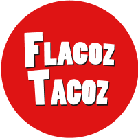 Flacoz Tacoz